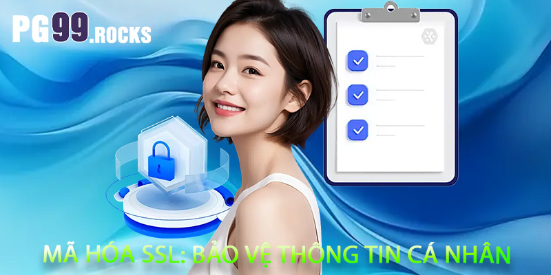 Mã hóa SSL: Bảo vệ thông tin cá nhân