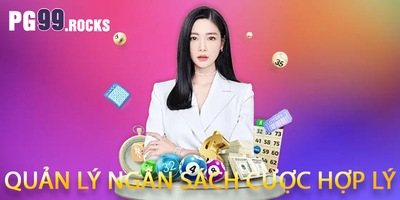 Quản lý ngân sách cược hợp lý